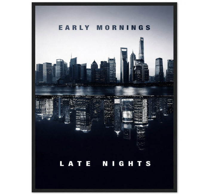 EARLY MORNING LATE NIGHTS