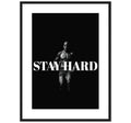 STAY HARD