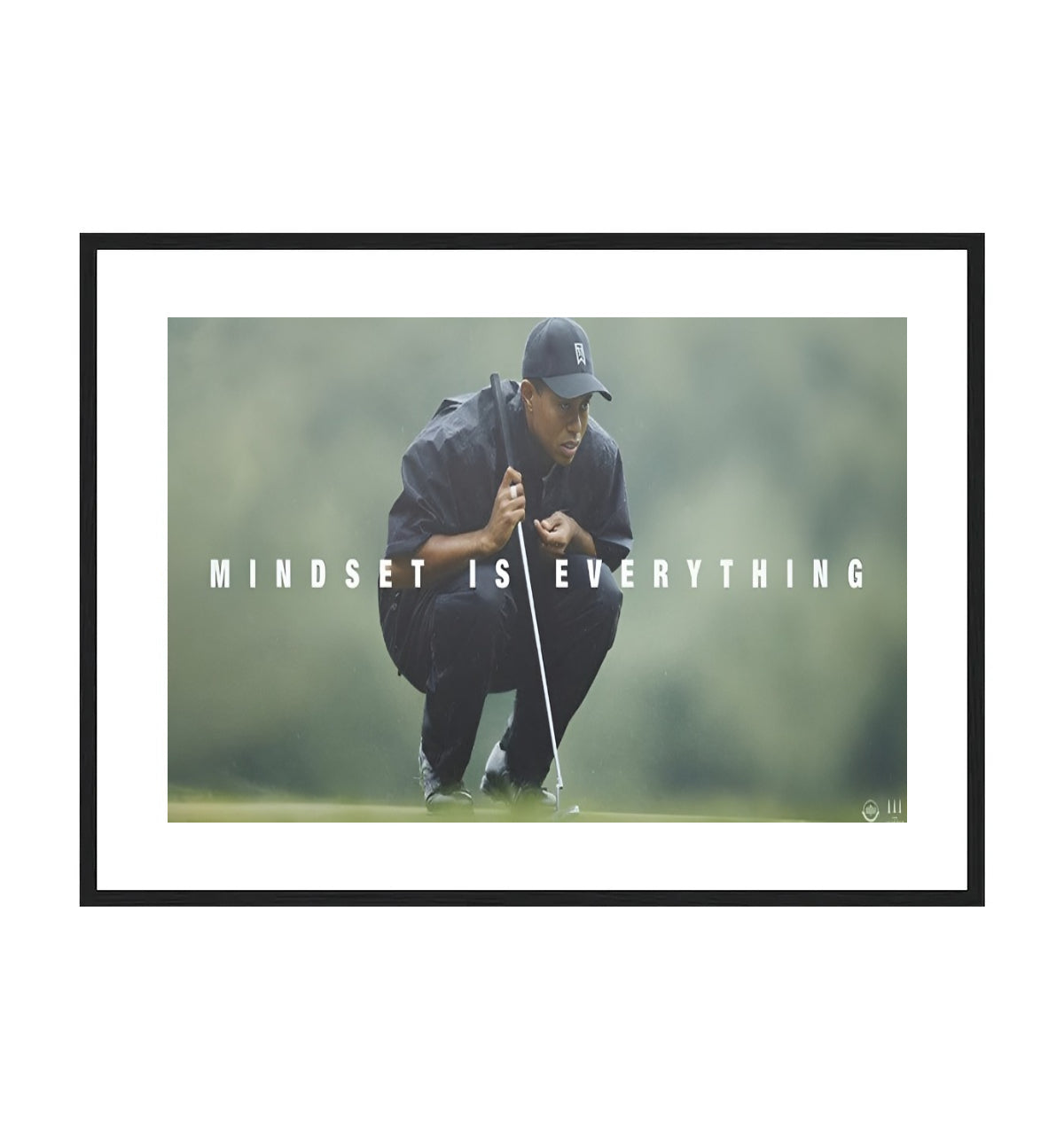 TIGER WOODS Mindset Is Everything