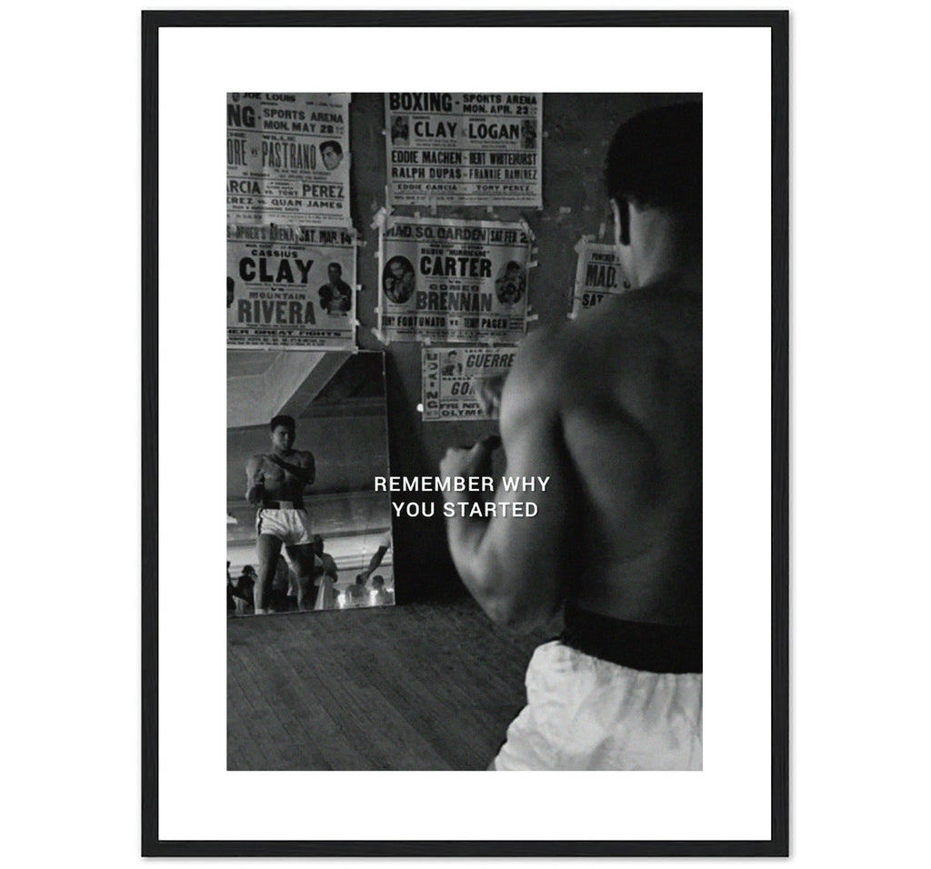 REMEMBER WHY YOU STARTED