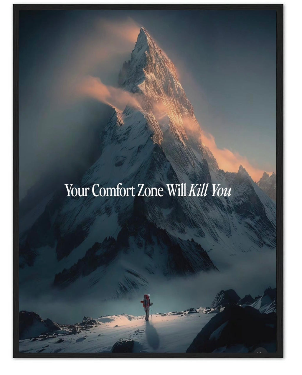 YOUR CONFORT ZONE WILL KILL YOU