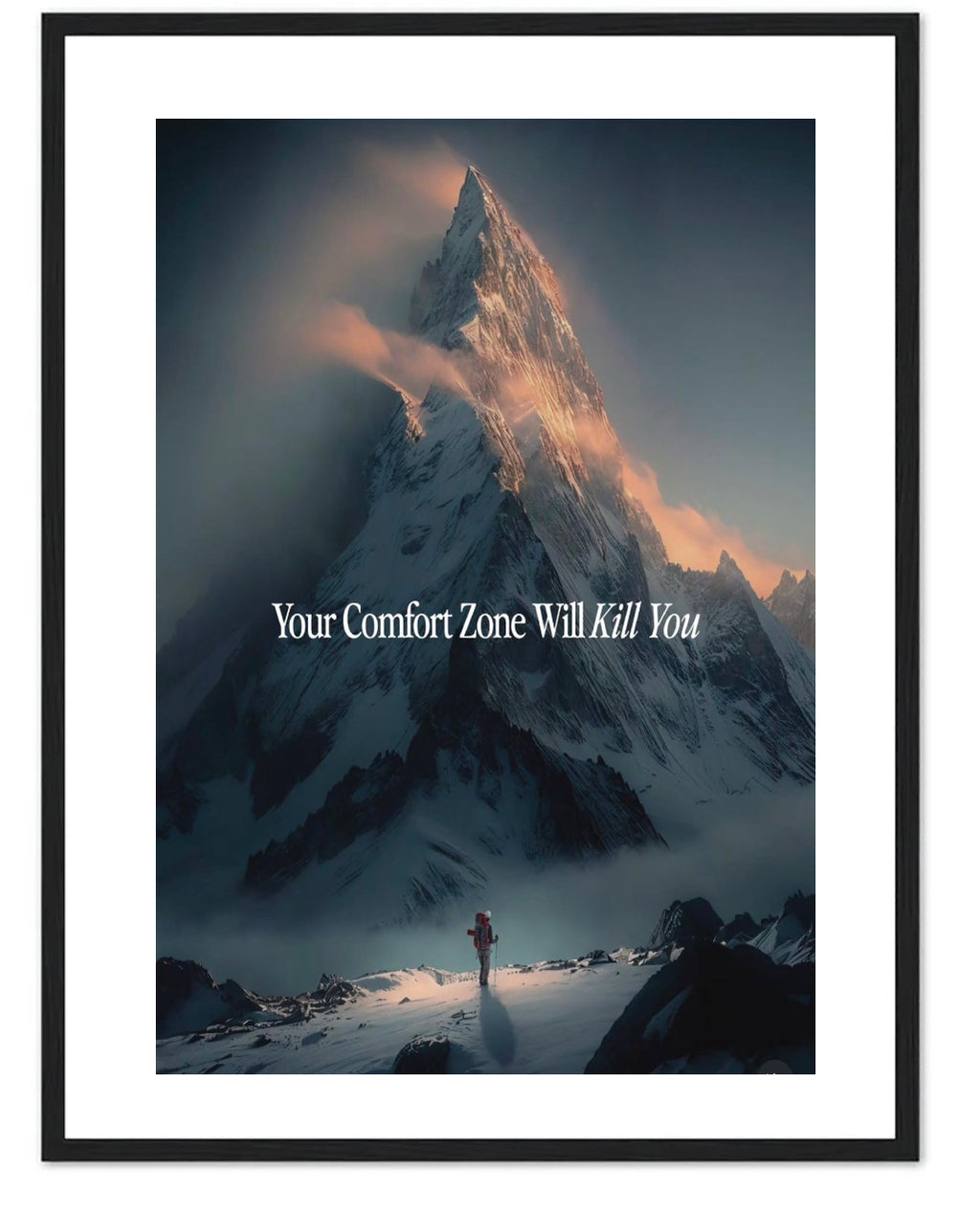 YOUR CONFORT ZONE WILL KILL YOU