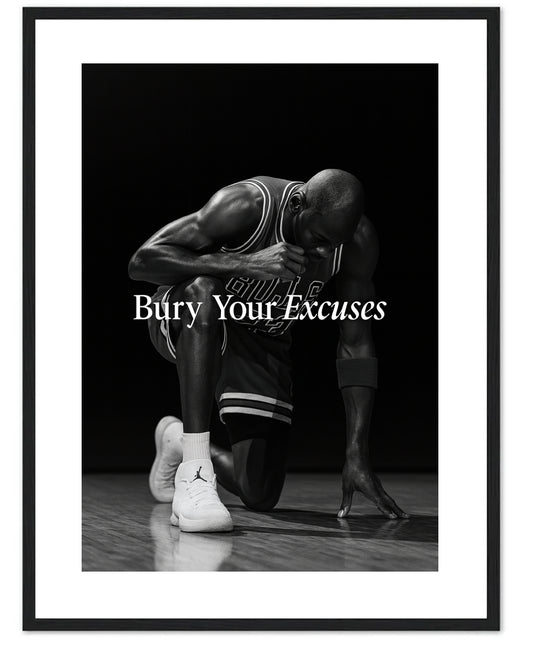 BURY YOUR EXCUSES
