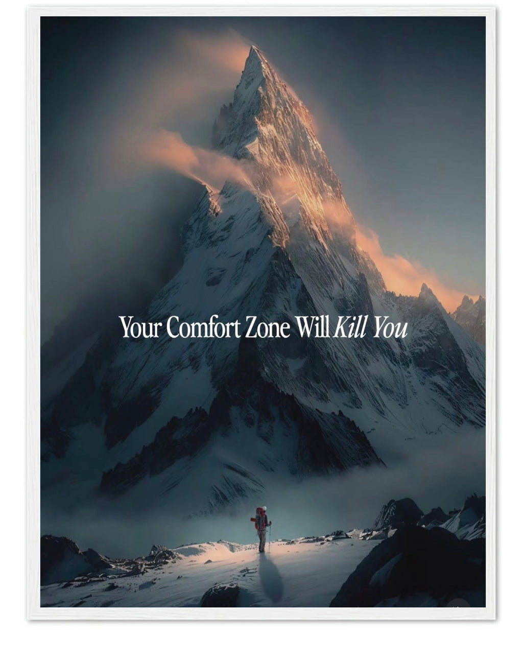 YOUR CONFORT ZONE WILL KILL YOU