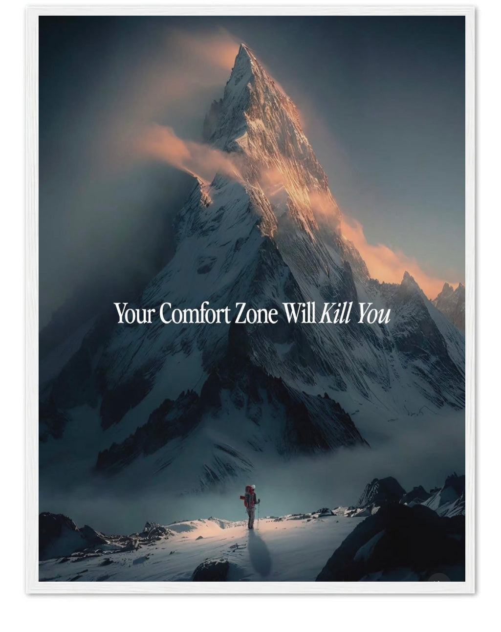 YOUR CONFORT ZONE WILL KILL YOU