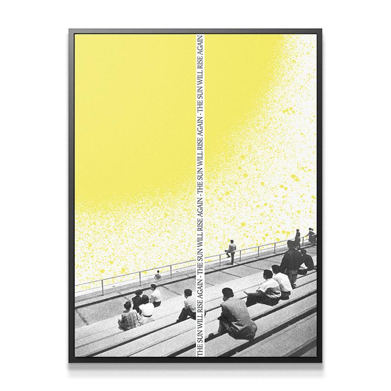 THE SUN WILL RISE AGAIN