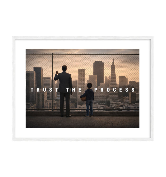 TRUST THE PROCESS OF HAPPINESS