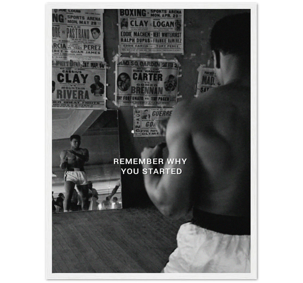 REMEMBER WHY YOU STARTED