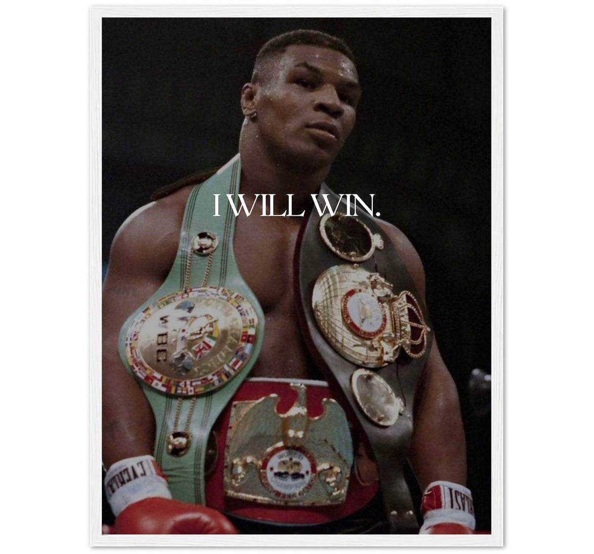 I WILL WIN. - TYSON