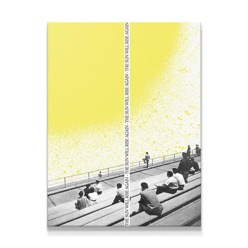 THE SUN WILL RISE AGAIN